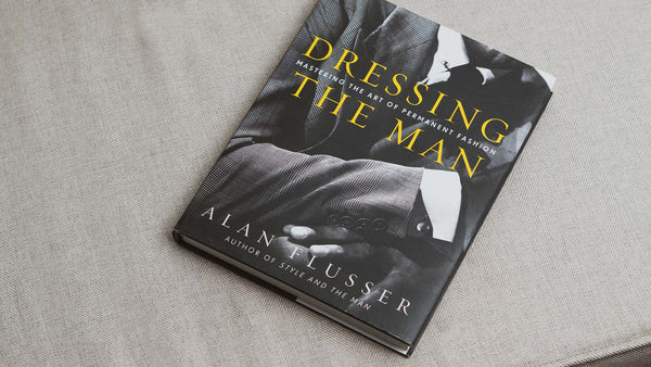 Alan Flusser's 'Dressing the Man'